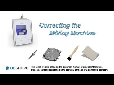 DWX-52D - Correcting the Milling Machine
