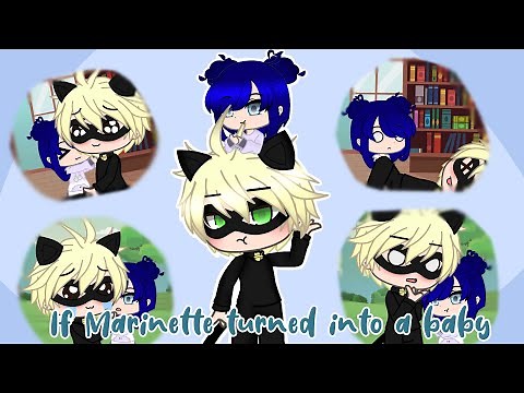 If Marinette turned into a baby