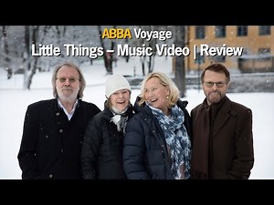 ABBA Voyage – "Little Things" Music Video | Review