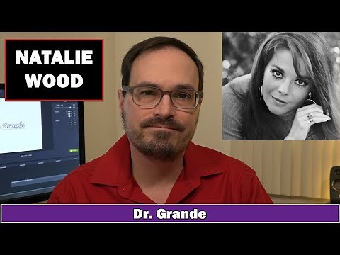 Natalie Wood | Life & Death | Mental Health & Personality