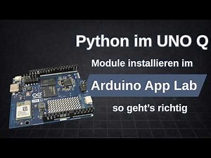 Python Module im Arduino App Lab installieren – so geht’s richtig