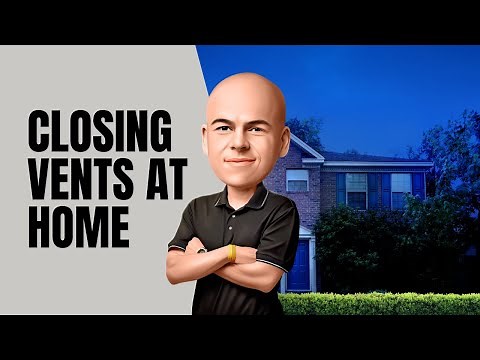 Decoded: Closing Air Vents at Home | HVAC Tips