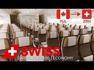 TRIP REPORT | SWISS A340-300 | Montréal (YUL) to Zurich (ZRH) | Economy