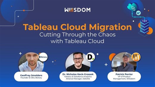 Tableau Cloud Migration: Cutting Through the Chaos with Tableau Cloud | Wiiisdom