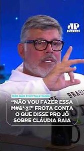 He sent him to that place! Frota preferred to be fired than to record with Cláudia Raia on Jô's s...