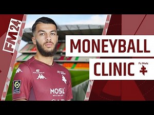 Moneyball Clinic: Rebuilding FC METZ | Team, Tactic & Transfer Guide | FM24