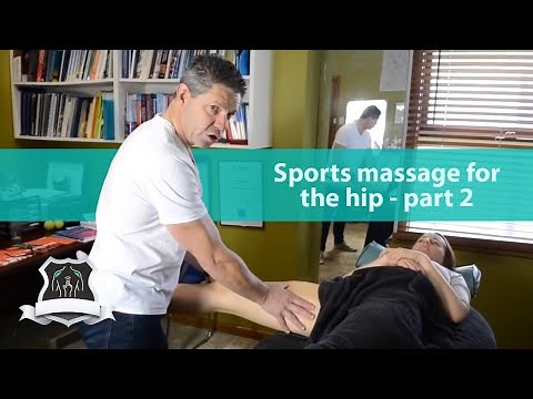 Sports massage for the hip - Part 2