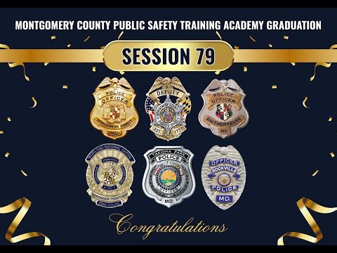 Montgomery County Police – Entry Level Session 79 Graduation Ceremony