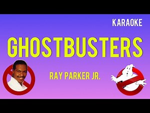 Ghostbusters - Ray Parker Jr. (KARAOKE)