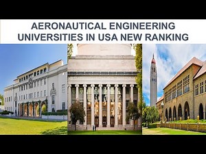 AERONAUTICAL ENGINEERING UNIVERSITIES IN USA NEW RANKING