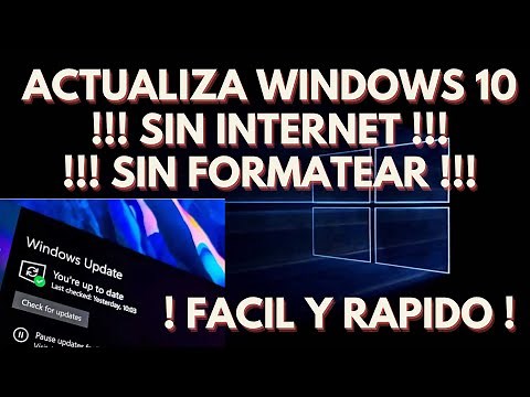 Como ACTUALIZAR Windows 10 sin WINDOWS UPDATE / Metodo FACIL!