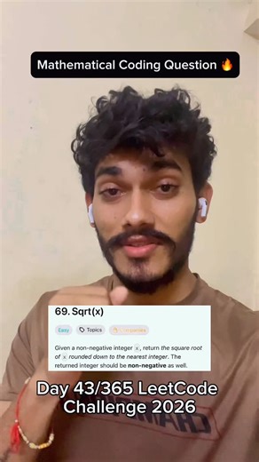Karan | 365 Days LeetCode | 🧠 Sqrt(x) 🔥🚀 LeetCode No 69 ❤️ Day 43/365 LeetCode Challenge 🔥🚀 . . . . #leetcode #dsa #dailycoding #coding #audienceengagement | Instagram