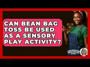 Can Bean Bag Toss Be Used As A Sensory Play Activity? - Childhood Education Zone