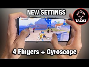NEW SETTINGS + HANDCAM TACAZ | 4 Fingers & Gyroscope | PUBG MOBILE