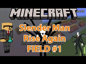 Minecraft: Slender Man Rise Again - FIELD #1 (Challenge Map)