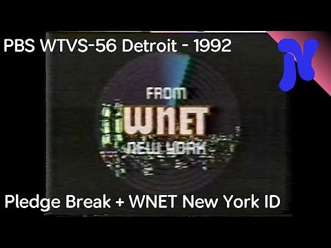PBS WTVS-56 Detroit - Pledge Break, WNET New York ident (1992)
