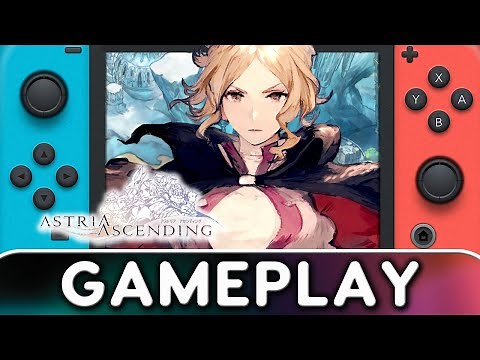 Astria Ascending | Nintendo Switch Gameplay
