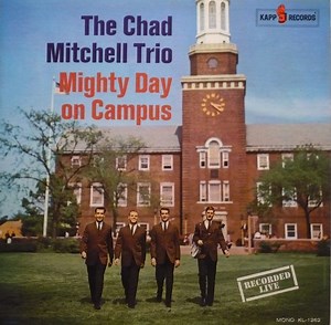 The Chad Mitchell Trio - Mighty Day On Campus