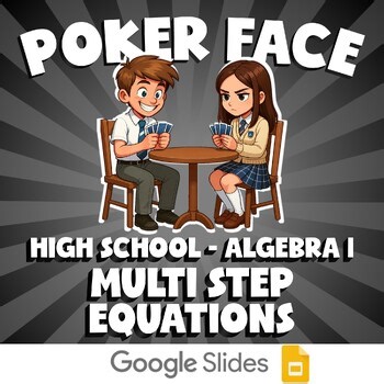 Multi Step Equations POKER FACE Math Game - No Prep Algebra 1 Review Activity