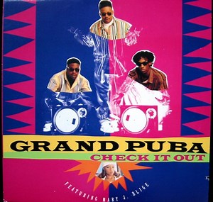 Grand Puba Featuring Mary J. Blige - Check It Out
