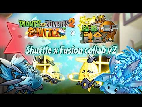Fusioned collab v2 - actual plant fusioning, Paradox Pult & Vortex Melon | PvZ 2 Shuttle