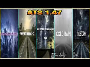 ATS Realistic Weather Mods Comparison for 1.47 | ATS Mods