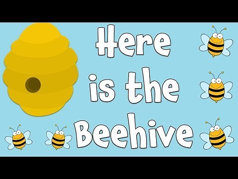 Here is the Beehive Song