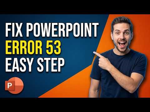 How To Fix PowerPoint Error 53 (Easy Step-By-Step Guide)