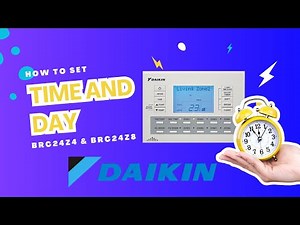 How to Set the Time & Day on Daikin Zone Controller (BRC24Z4 & BRC24Z8)