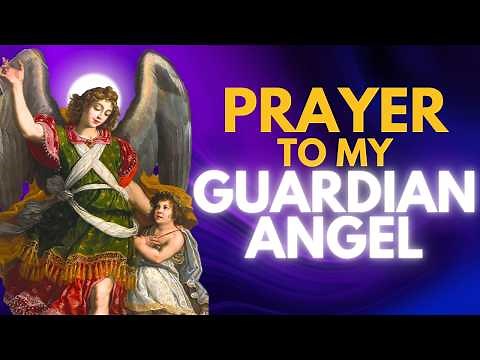 Guardian Angel Prayer of Protection