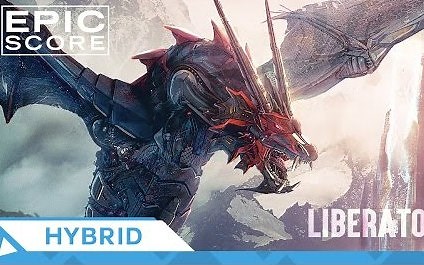 【史诗音乐】【Epic Hybrid】 Liberators