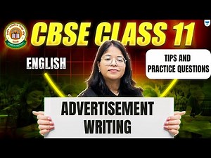 Class 11 English | Advertisement Writing: Tips, Format & Practice Questions | Oshin Ma’am