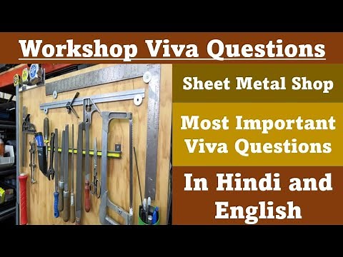 Workshop Viva Questions | Practical Question Workshop | Sheet Metal Shop |