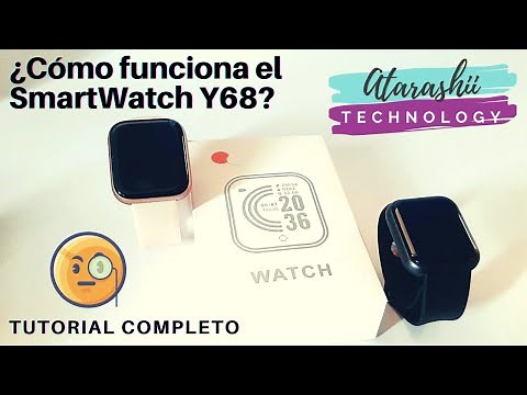 Cómo funciona el SmartWatch Y68🧐🧐🧐, Tutorial Completo