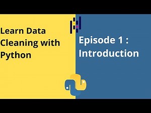 Nettoyer et analyser votre jeu de données avec python : Episode 1 : Introduction.