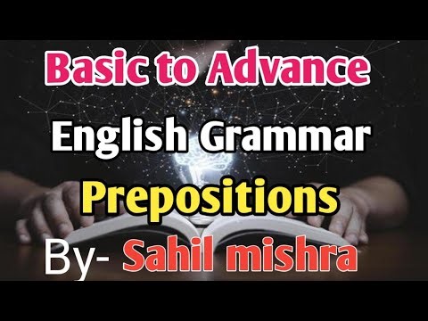 Preposition। Basic English Grammar। ‪@EnglishWithSahilMishra‬