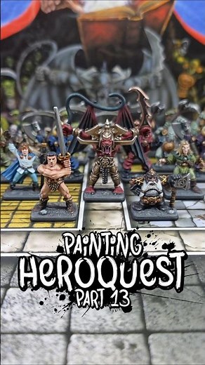 Painting HeroQuest (1989): Part 13 - The Finish Line