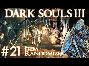 Dark Souls 3 Randomizer Mod #21