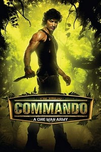 Watch And Download Movie Video Commando - A One Man Army For Free!