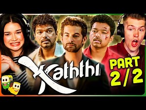 KATHTHI Movie Reaction Part 2/2! | Thalapathy Vijay | Samantha Ruth Prabhu | A.R. Murugadoss
