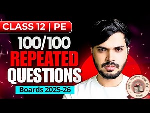 Physical Education Most REPEATED QUESTIONS 100% CONFIRMED🔥 😱 Class 12 CBSE 2025-26