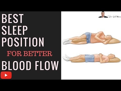♥ What’s The Best Sleep Position For Better Blood Flow and Circulation - by Dr Sam Robbins