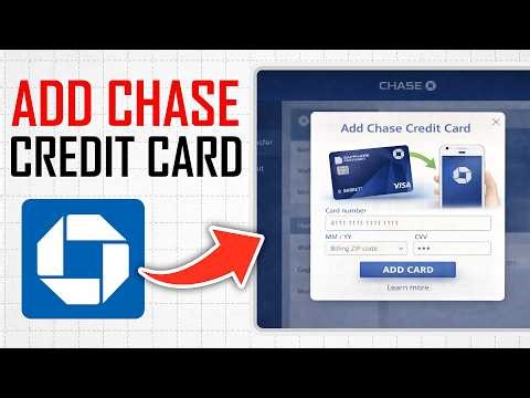 How To Add Chase Credit Card To Chase App (Full Guide)
