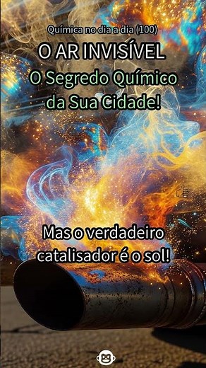100. Você NÃO VAI ACREDITAR no que o Ar da Sua Cidade Esconde! 🤯💨 #nevoeiro fotoquímico #poluiç