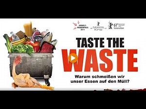 Taste the Waste - Warum schmeißen wir unser Essen auf den Müll - Trailer - maona.tv