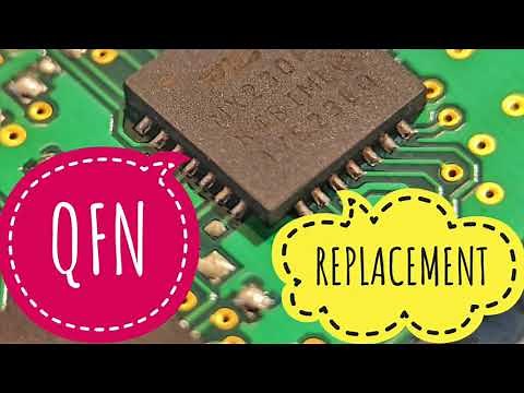 QFN Soldering - How To Replace QFN / How To Rework QFN