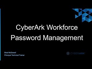 #28 - CyberArk Workforce Password Management (WPM)