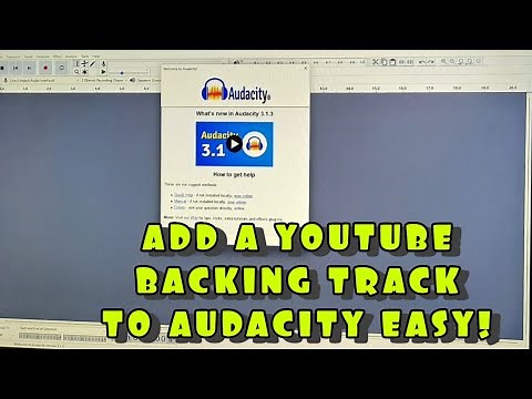 How to Easily Record a Backing Track from YouTube into AUDACITY !