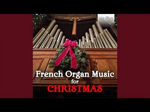 Livre de Noëls, Op. 2: XII. Noël «Suisse», grand jeu et duo