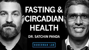 Dr. Satchin Panda: Intermittent Fasting to Improve Health, Cognition & Longevity | Huberman Lab - The Global Herald